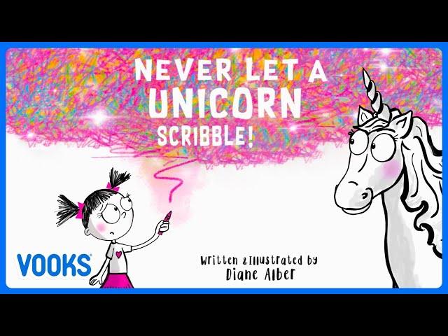 Never Let A Unicorn Scribble! | Kids Book Read Aloud | Vooks Narrated Storybooks