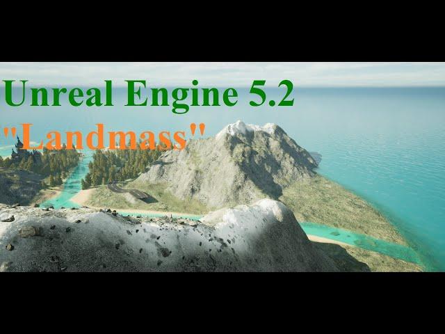 Unreal Engine 5.2 Landmass (Создание гор)