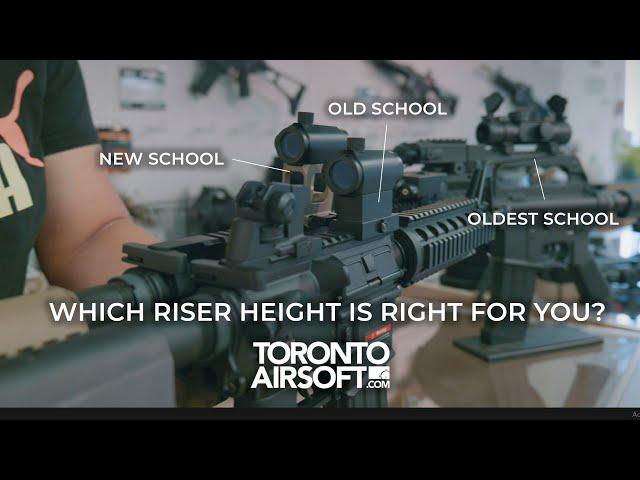 Which optic riser height is right for you? Risers with Ray. Toronto Airsoft .com