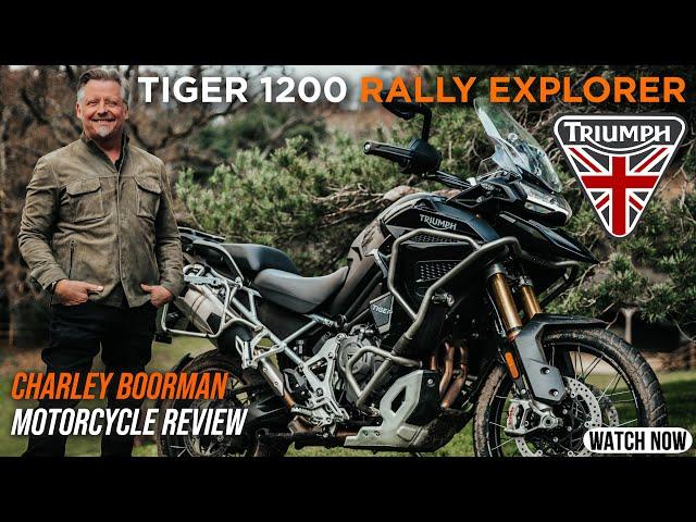 Charley Boorman review / TRIUMPH TIGER 1200 RALLY EXPLORER