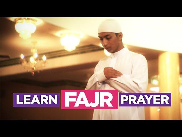 Learn The Fajr Prayer - EASIEST Way To Learn How To Perform Salah (Fajr, Dhuhr, Asr, Maghreb, Isha)