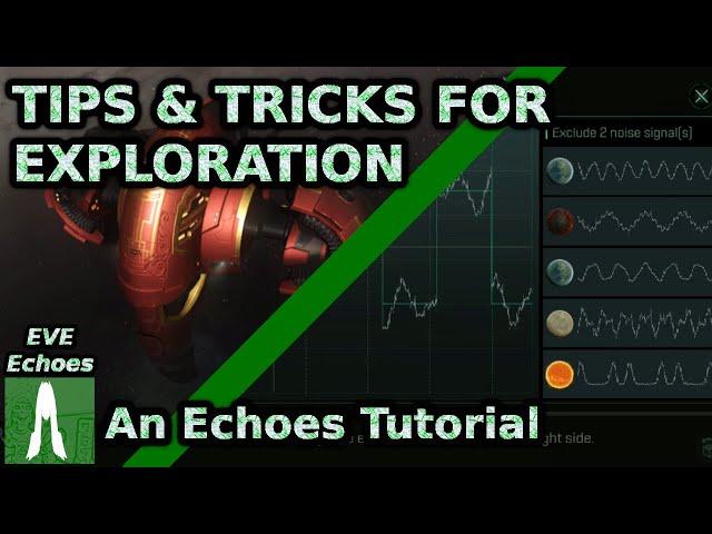 Exploration Tips & Tricks: Echoes Tutorial