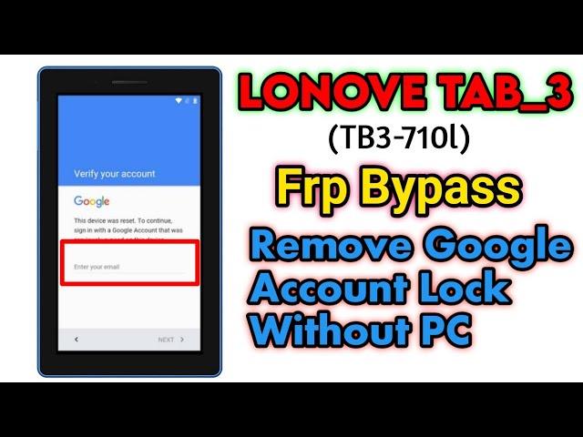 Lenove Tab 3(TB3-710l) Frp Bypass ||Google Account Lock Remove Latest Method 2022 Without PC