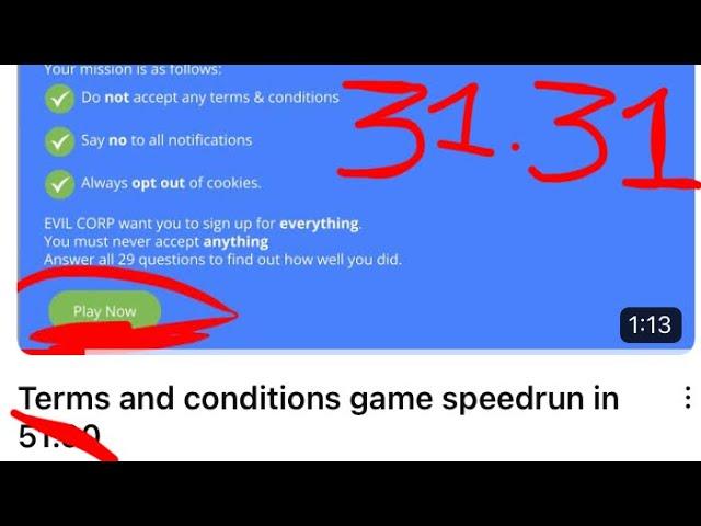 Terms and conditions game speedrun in 34.31