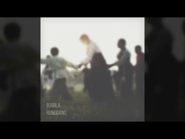 Bjarla - Runddans