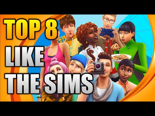 TOP 8 games if you like THE SIMS | Similar games to THE SIMS