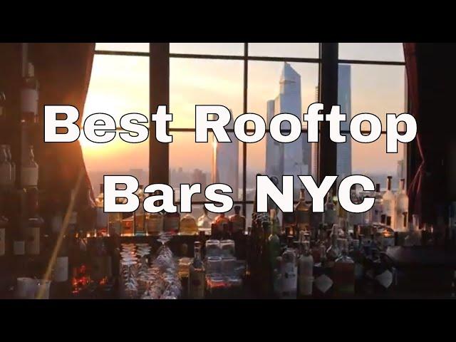 New York’s Best Rooftop Bars - GO HERE!