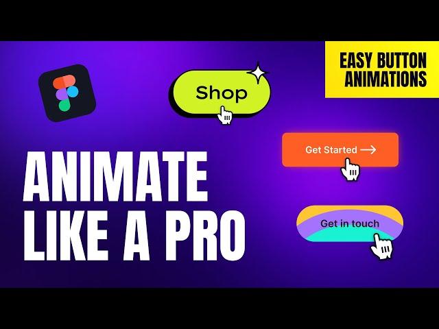 Create 4 EASY Interactive Button Animations In Figma | Figma Tutorial