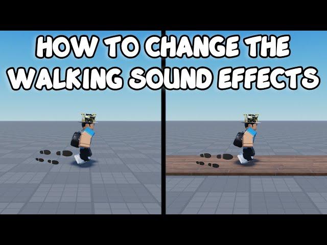 HOW TO CHANGE THE WALKING SOUND EFFECTS | Roblox Studio Tutorial