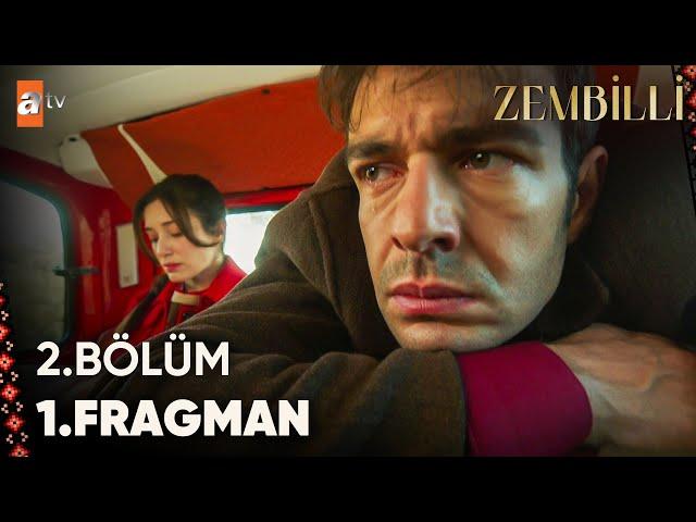 Zembilli 2. Bölüm Fragman | "Hangi seven gönül başına ne geleceğini düşünerek sevmiş ki"