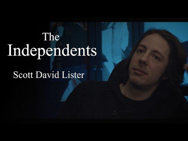 The Independents | Episode Thirteen | Scott David Lister