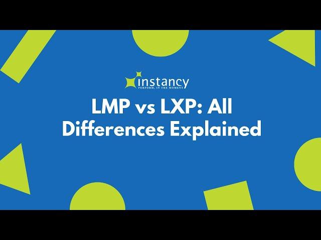 LMP vs LXP: All Differences Explained