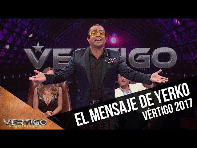 El mensaje de Yerko a los candidatos | Vértigo 2017