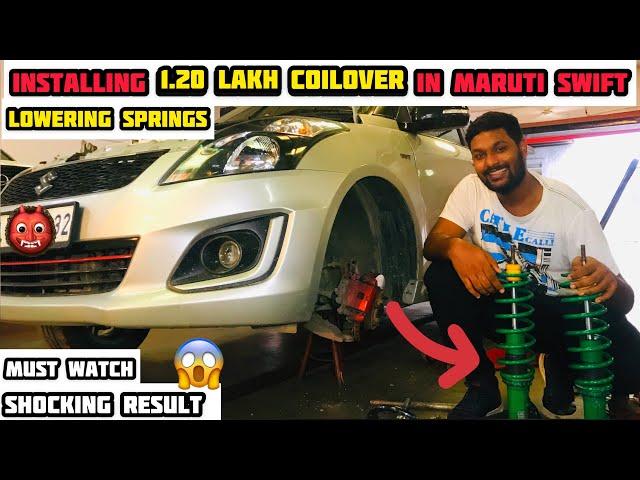 INSTALLING 1.20 LAKH COILOVER IN MARUTI SWIFT | LOWERING SPRINGS SHOCKING RESULT 