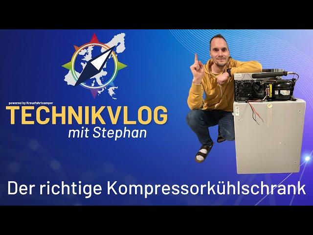 Der richtige Kompressorkühlschrank im Van - Technikvlog mit Stephan