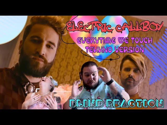 Blind Reaction: Electric Callboy-Everytime We Touch(Tekkno Version)We.Were.NOT.Ready!