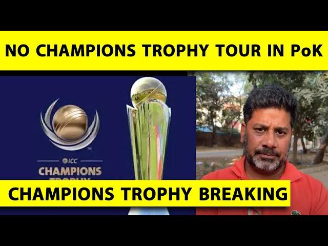  BIG BREAKING: ICC cancels Champions Trophy Tour to POK Cities, Asks PCB for fresh list #breaking