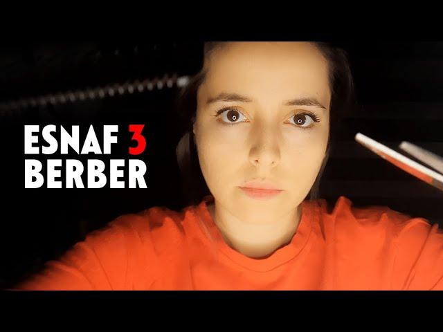 ESNAF BERBER ERKEK 3 ( Türkçe ASMR )