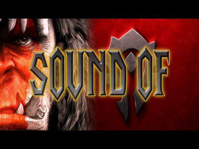 Warcraft - Sound of the Horde