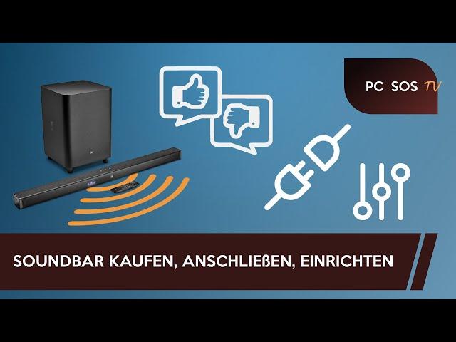 TV Soundbar kaufen, anschließen & einrichten - PC SOS TV