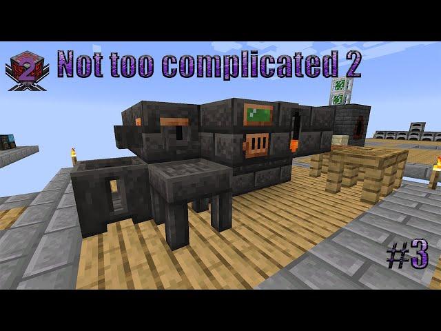 Minecraft Not Too Complicated 2 #3. Начало Tinkers construct.