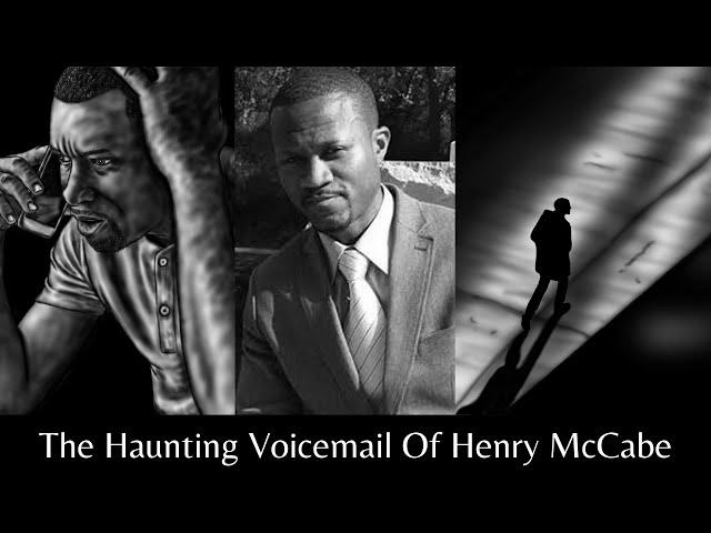 The Full Story Behind The Most Mysterious Voicemail Ever Recorded (Henry McCabe)