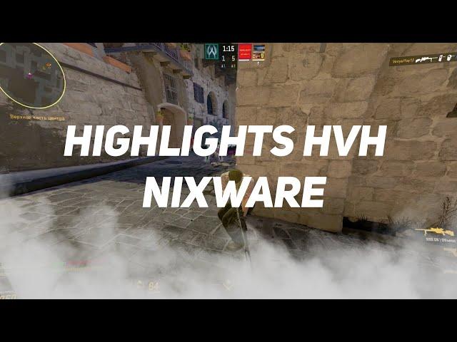 HvH in highlights CS2 with Nixware.cc