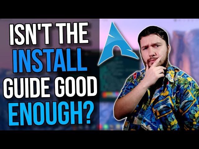 Does Arch Linux Really Need A Guided Installer