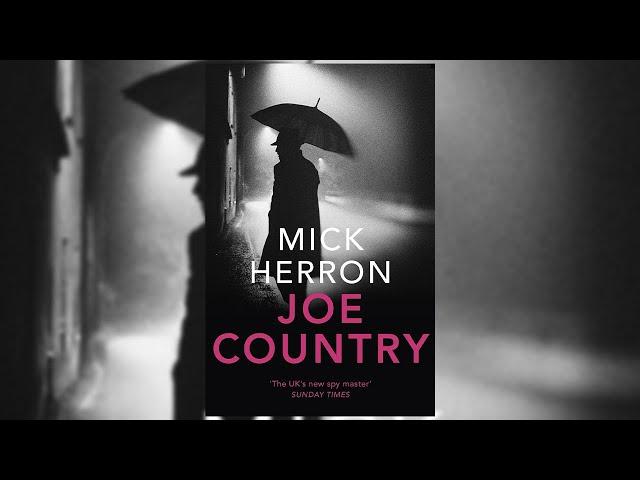 Joe Country  by Mick Herron - Audiobook Mystery , Thriller