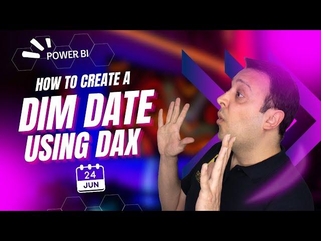 How to create Dim Date (Calendar) Table using DAX in Power BI?