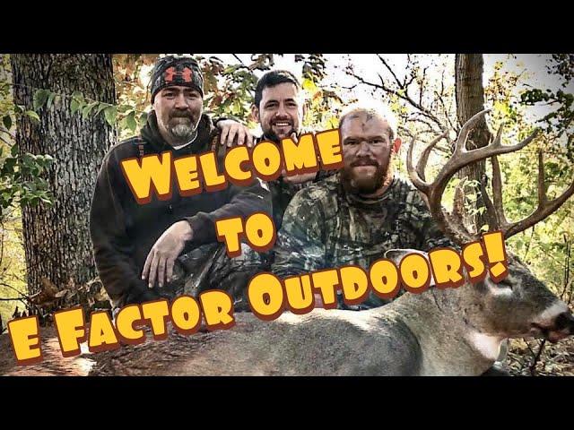 Welcome to E Factor Outdoors 2020