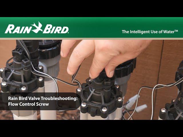 How to Use the Flow Control Screw - Rain Bird Residential Valve Troubleshooting