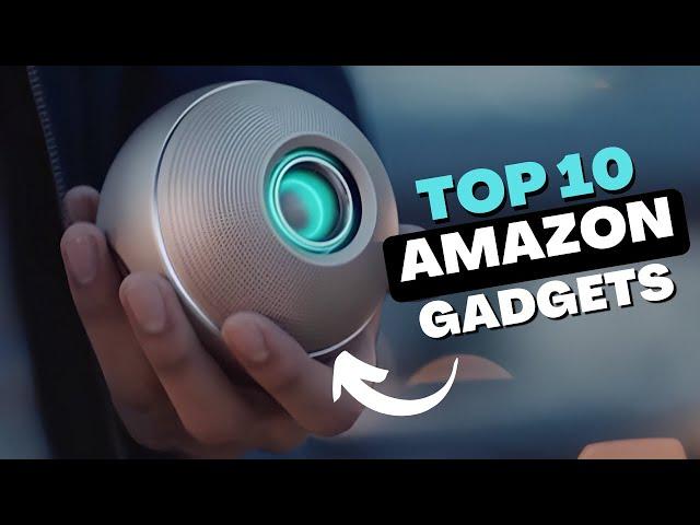 10 Coolest Amazon Gadgets You Can Buy