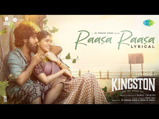 Raasa Raasa - Lyrical | Kingston | GV Prakash Kumar | Divyabharathi | Kamal Prakash | Sublahshini