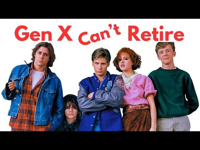 Gen X Retirement Crisis