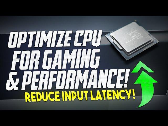  How To OPTIMIZE Your CPU/Processor For Gaming & Performance in 2023 - BOOST FPS & FIX Stutters 