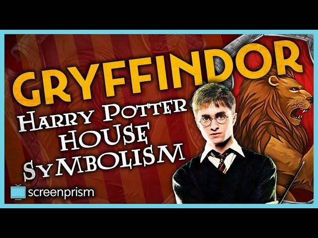 Harry Potter House Symbolism: Gryffindor