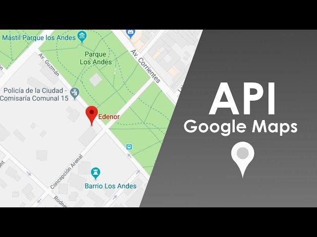 API GOOGLE MAPS EN 10 LINEAS CON JAVASCRIPT