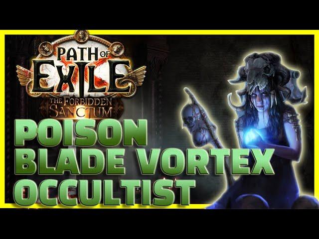 Poison Blade Vortex Occultist - PoE 3.20 League Starter - Spin to Win (Spell Version)