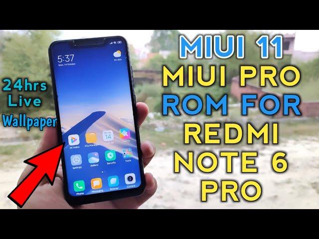 Redmi Note 6 Pro Miui Pro 11 ROM | Miui 11 Miui Pro ROM for Redmi Note 6 Pro |Best Customisation rom