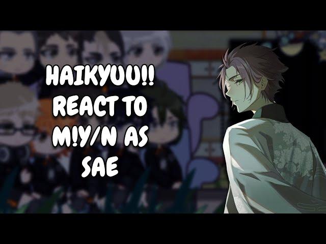 Haikyuu!! React To M!Y/N As Sae || Blue Lock || Gacha React