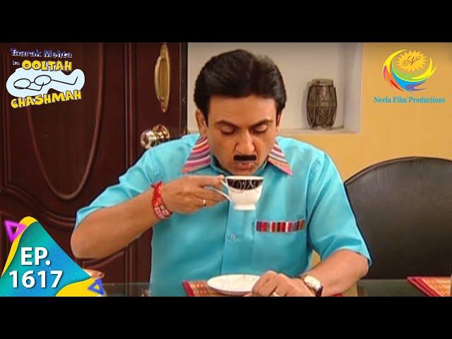 Taarak Mehta Ka Ooltah Chashmah - Episode 1617 - Full Episode