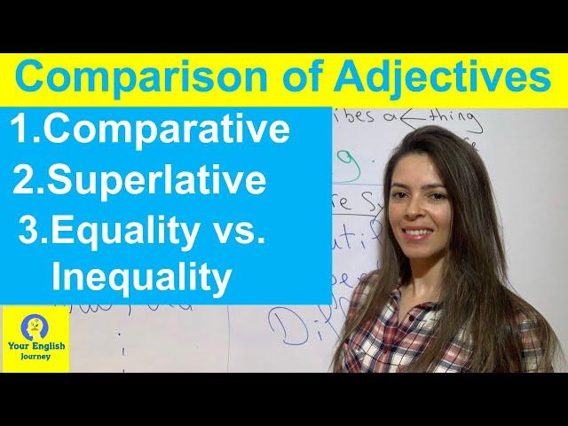 شرح شامل حول درس Comparison of Adjectives