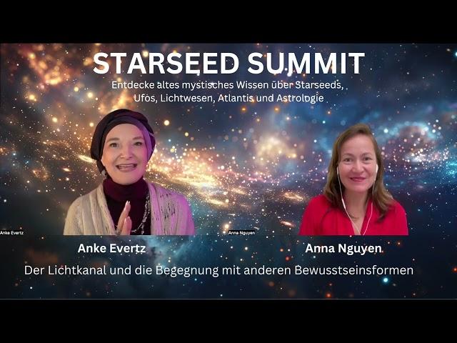 Anke Evertz - Der Lichtkanal und die Begegnung mit anderen Bewusstseinsformen (Starseed Summit)