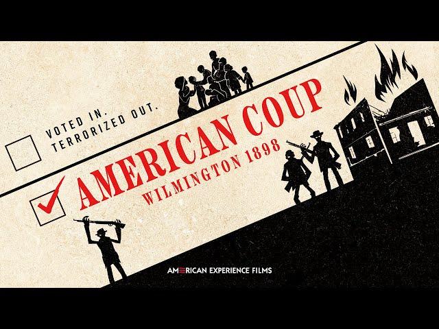 Trailer | AMERICAN COUP: WILMINGTON 1898 | AMERICAN EXPERIENCE | PBS