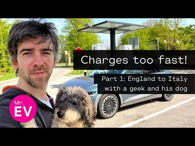 It's a charging monster! England to Italy in an IONIQ 5, part 1 