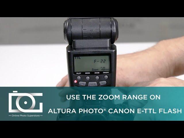 TUTORIAL | Zoom Range On E-TTL Flash for CANON (AP-C1001) | By Altura Photo®