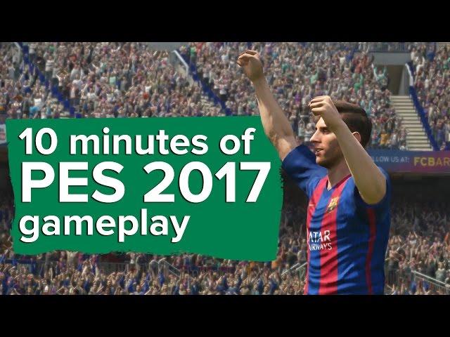 10 minutes of PES 2017 gameplay