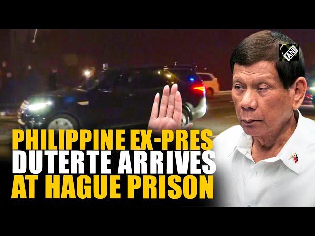 Philippine ex-President Duterte arrives at Hague prison ahead of ICC trial