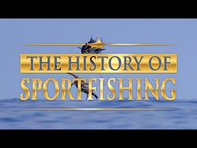 Chapter 1: The Bite | Full Chapter | The History of Sportfishing Documentary